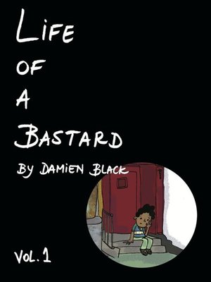 cover image of Life of a Bastard